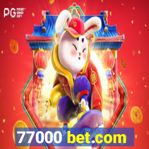 77000 bet.com